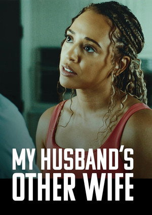 Poster for My Husband's Other Wife