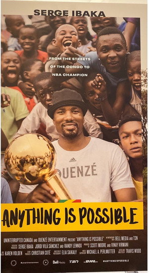 Poster for Anything is Possible: A Serge Ibaka Story