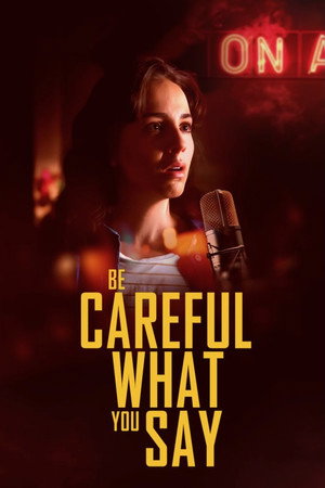 Poster for Будьте осторожны в своих высказываниях