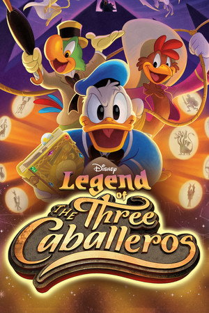 Poster for Legend of the Three Caballeros