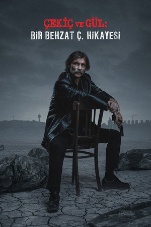 Poster for The Hammer and the Rose: A Behzat Ç. Story