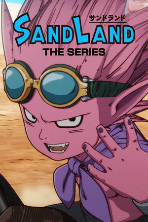 Poster for SAND LAND: THE SERIES