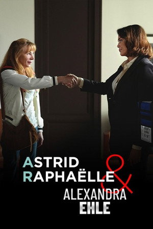 Poster for Астрид, Рафаэлла и Александра Эль: Око за Око
