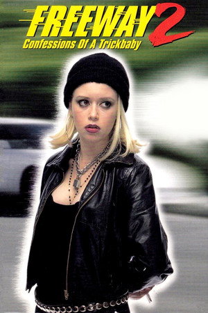 Poster for Freeway II: Confessions of a Trickbaby