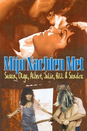 Poster for Мои ночи с Сьюзен, Ольгой, Альбертом, Джули, Пит и Сандрой