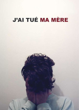 Poster for I Killed My Mother