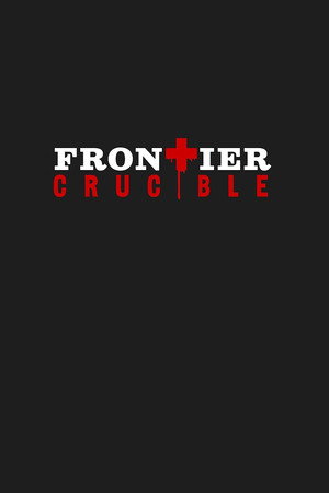 Poster for Frontier Crucible