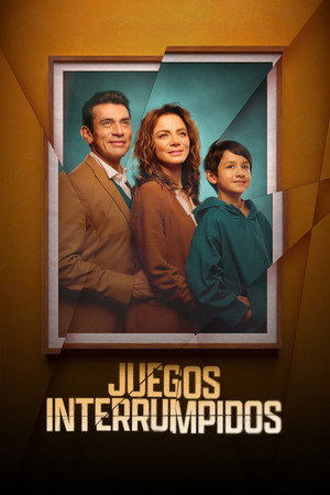 Poster for Juegos interrumpidos