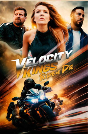 Poster for Velocity Kings: Ride or Die