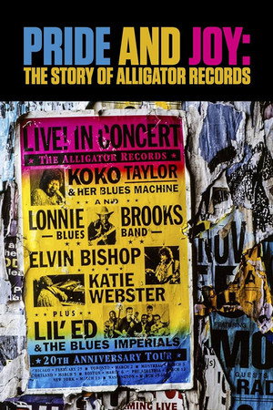 Poster for Гордость и радость: история Alligator Records
