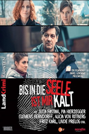 Poster for Bis in die Seele ist mir kalt