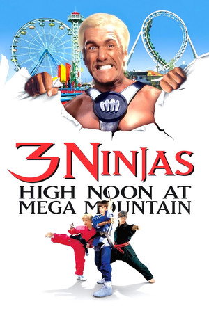 Poster for 3 Ninjas: High Noon at Mega Mountain