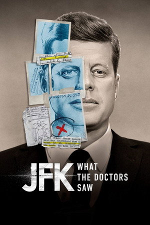 Poster for Джон Кеннеди: Что видели врачи