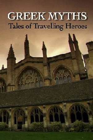 Poster for Greek Myths: Tales of Travelling Heroes