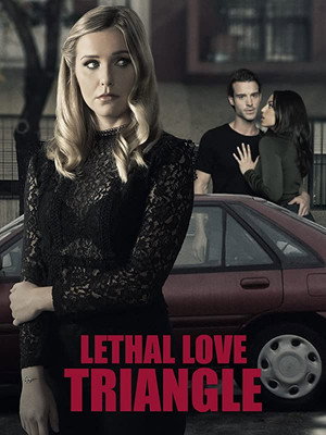 Poster for Смертельный любовный треугольник