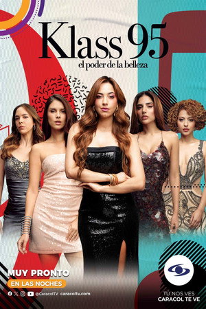 Poster for КЛАСС 95: Сила красоты