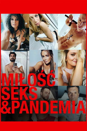 Poster for Любовь, секс & пандемия