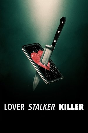 Poster for Lover, Stalker, Killer