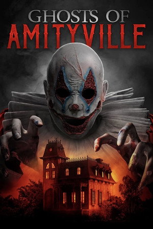Poster for Ghosts of Amityville