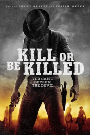 Poster for Убей или б удь убитым