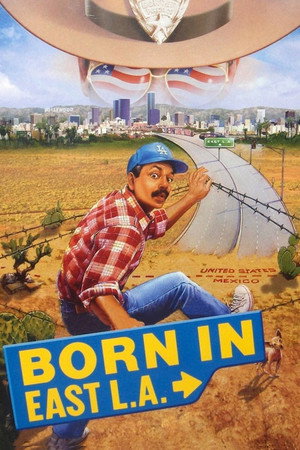 Poster for Родился в Восточном Лос-Анджелесе.