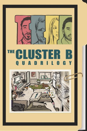 Poster for The Cluster B Quadrilogy