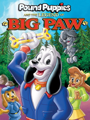 Poster for Pound Puppies и легенда о Большой Лапе