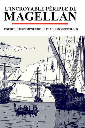 Poster for Magellan's Extraordinary Odyssey