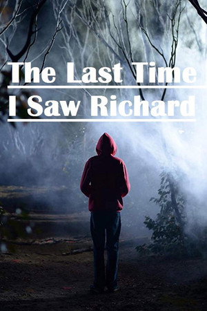 Poster for The Last Time I Saw Richard