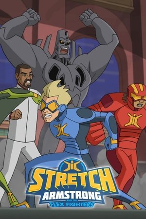 Poster for Stretch Armstrong & the Flex Fighters