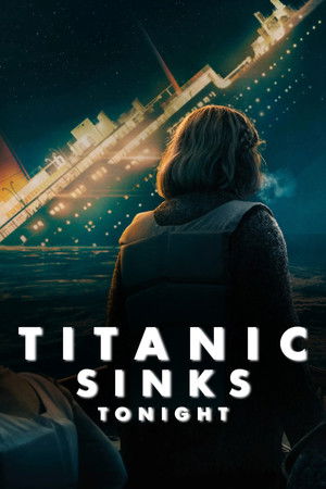 Poster for Titanic Sinks Tonight