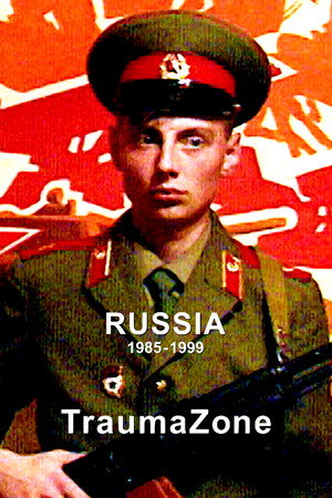 Poster for Россия 1985-1999: TraumaZone