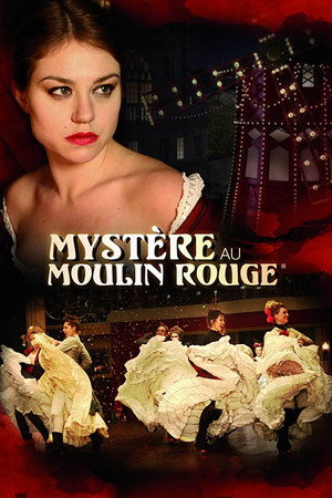 Poster for Тайна «Мулен Руж»