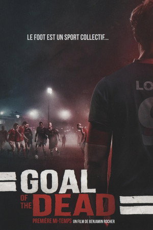 Poster for Goal of the Dead