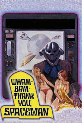 Poster for Wam Bam Thank You Spaceman
