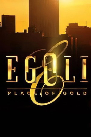 Poster for Egoli: Place of Gold