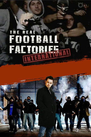 Poster for The Real Football Factories International