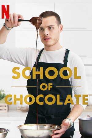 Poster for School of Chocolate
