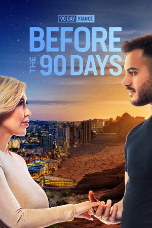 Poster for 90 Day Fiancé: Before the 90 Days