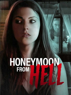Poster for Honeymoon From Hell