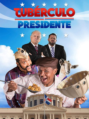 Poster for Tubérculo Presidente