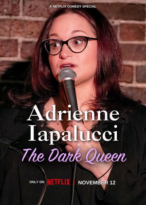 Poster for Adrienne Iapalucci: The Dark Queen