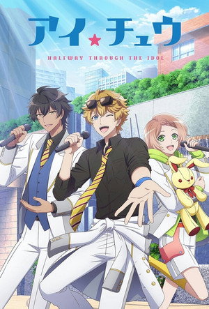 Poster for I★Chu: Halfway Through the Idol