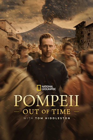 Poster for Помпеи: Вне времени с Томом Хиддлстоном