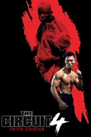 Poster for The Circuit 4: Faith Fighter