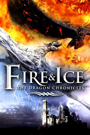 Poster for Fire and Ice: The Dragon Chronicles
