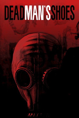 Poster for Dead Man's Shoes