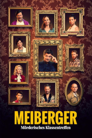 Poster for Майбергер. Убийственная встреча выпускников			33046	2021