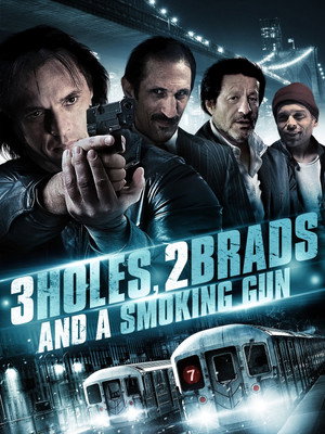 Poster for 3 дырки и дымящийся пистолет