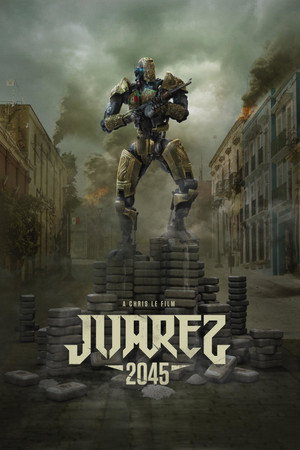 Poster for Juarez 2045
